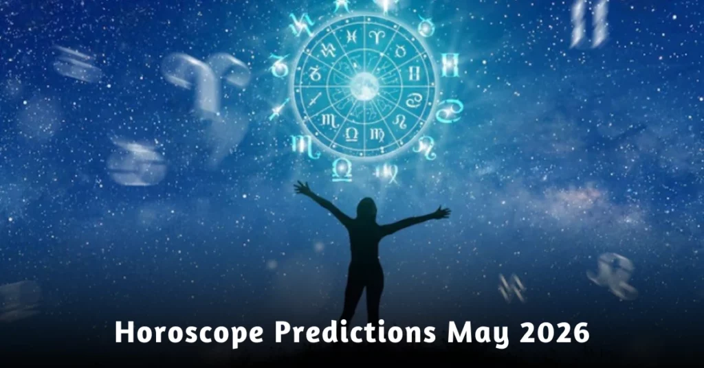 May 2026 Horoscope: What the Stars Have in Store for You